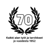 Black 70 logo framed by laurel branches with Finnish text: “Kaikki alan työt ja tarvikkeet jo vuodesta 1952.”