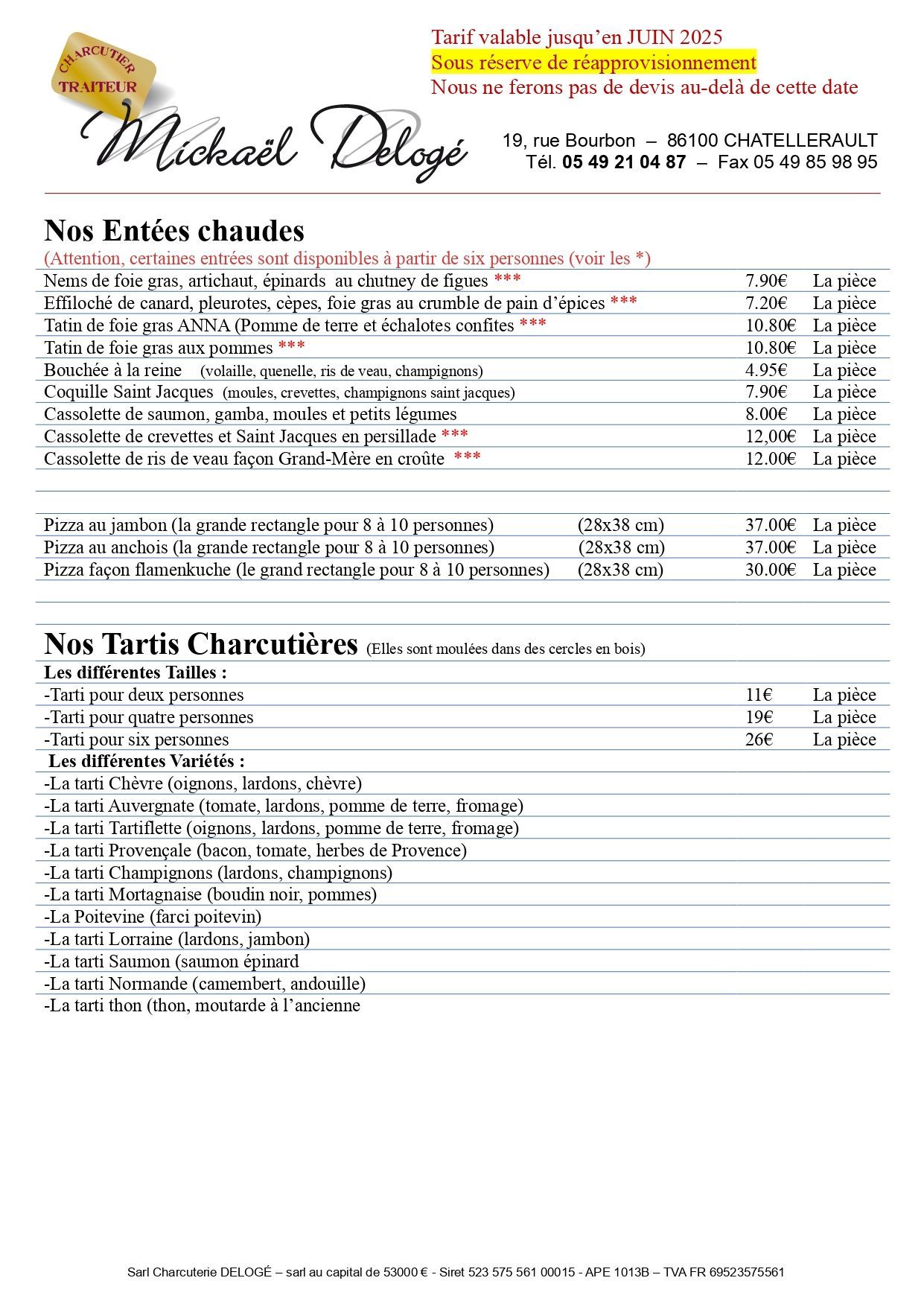 Carte des entrées chaudes et des tartis charcutières