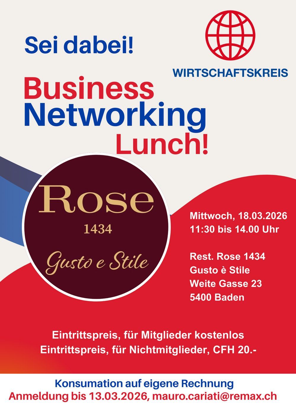 Flyer zum Business-Networking-Lunch. Mit dabei: „Rose 1434 Gusto e Stile“. Mittwoch, 18. März 2026. Teilnahmegebühr: CHF 20. Kontakt: mauro.carlatk@remax.ch