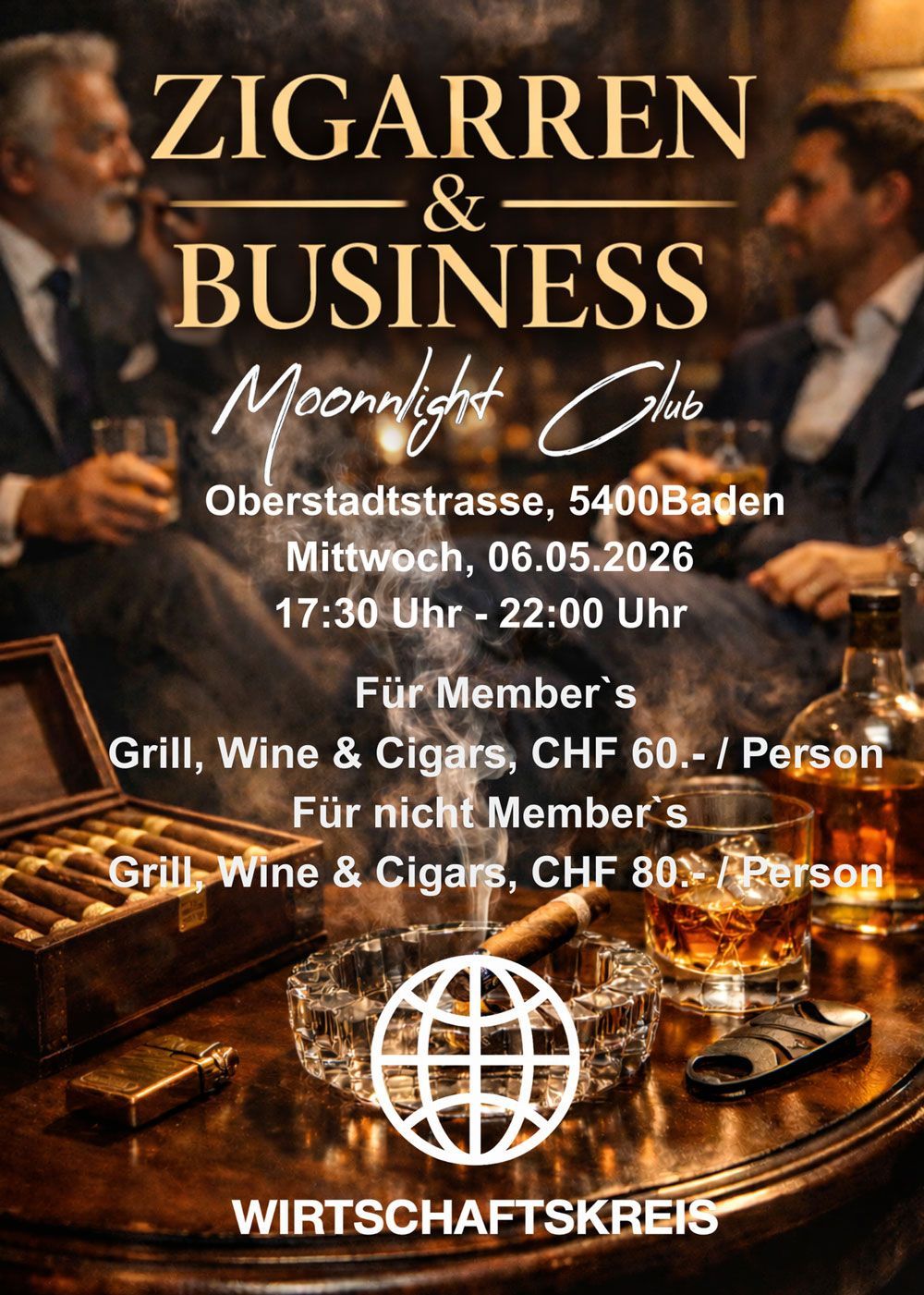 Veranstaltungsflyer: Zigarren & Business im Moonlight Club, Baden, 06.05.2026, 17:30-22:00 Uhr. Enthält Preise und Veranstaltungsthema.