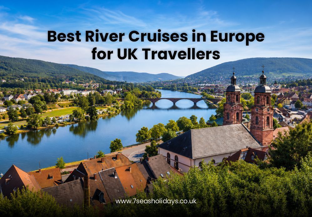 River Cruises In Europe For UK Traveler's
