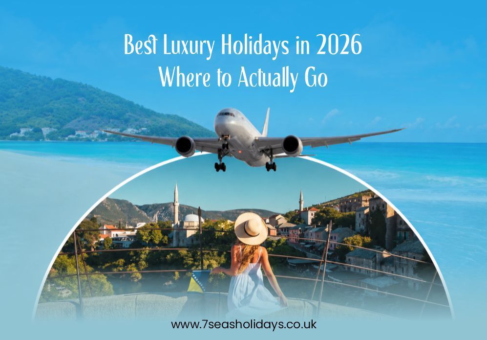 Best Luxury Holidays in 2026