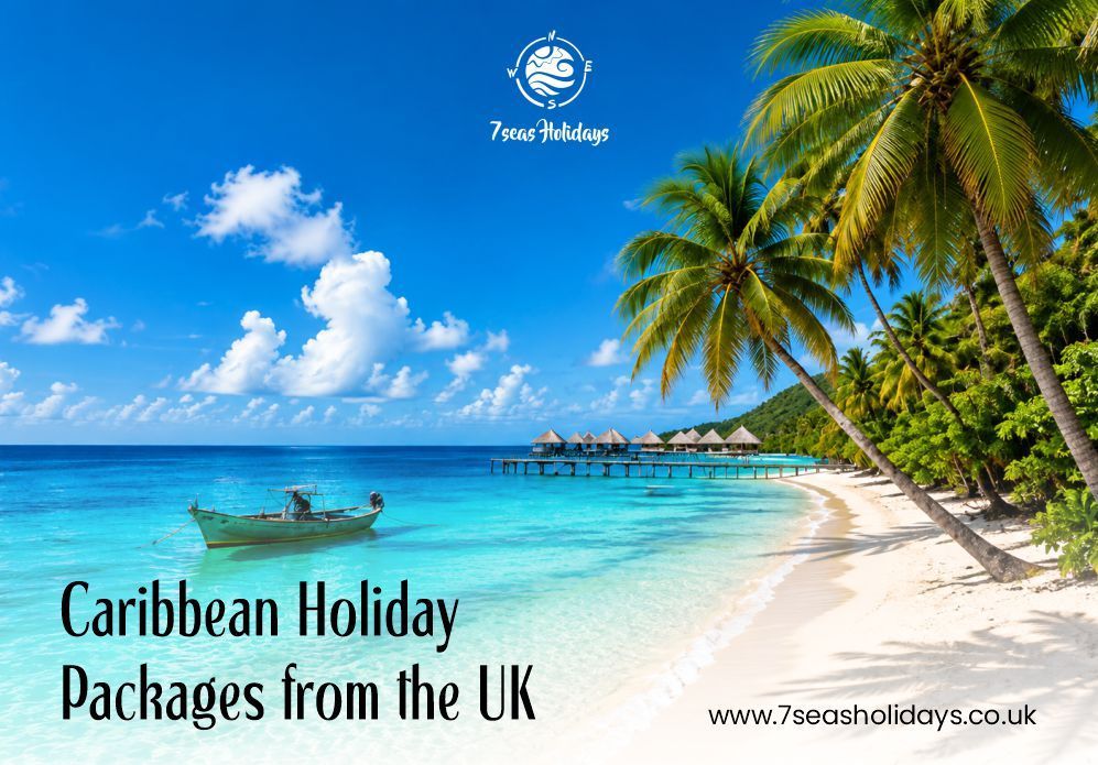 Caribbean Holiday Packages From UK