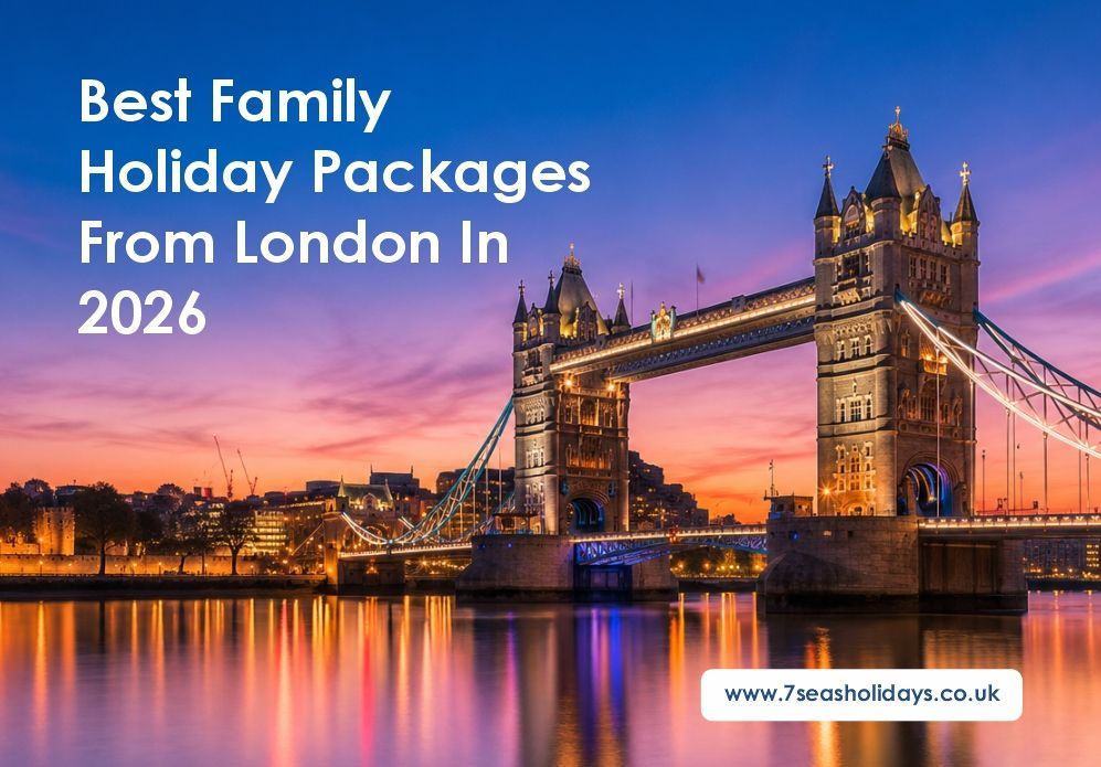 Family Holiday Packages From london
