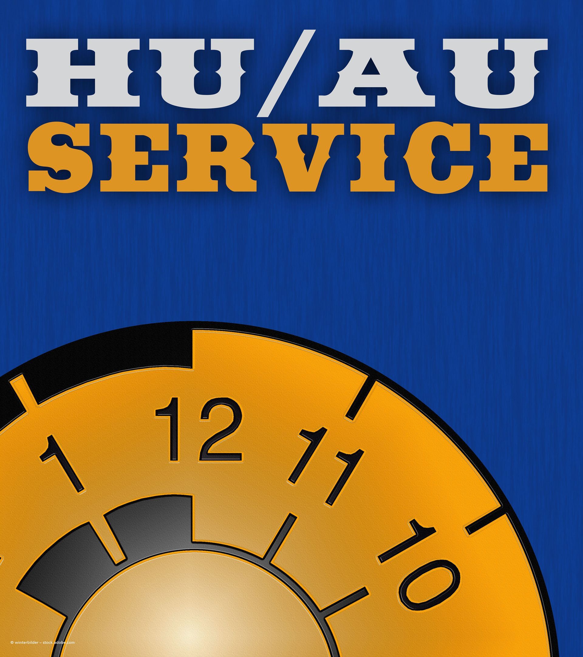 „HU/AU SERVICE“ in weißer Schrift über einem gold-schwarzen Zifferblatt auf blauem Hintergrund.