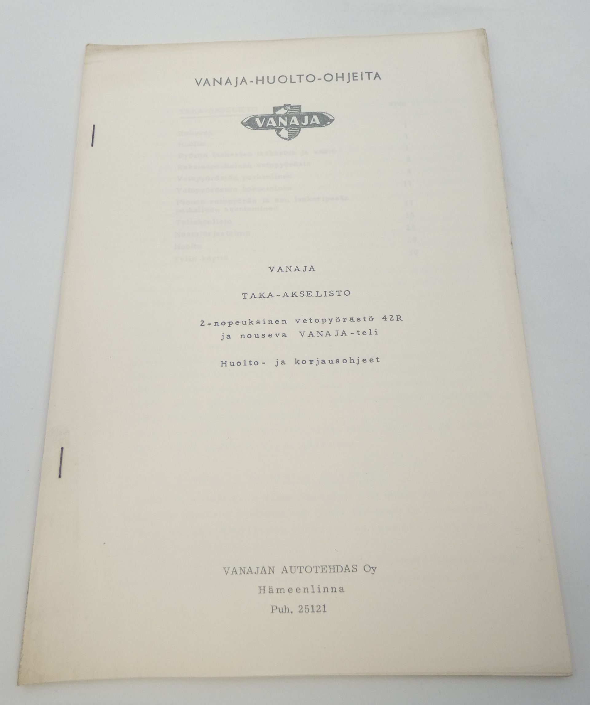 Vanaja taka-akselisto 2-nopeuksinen vetopyörästö 42R ja nouseva Vanaja.teli huolto- ja korjausohjeet
