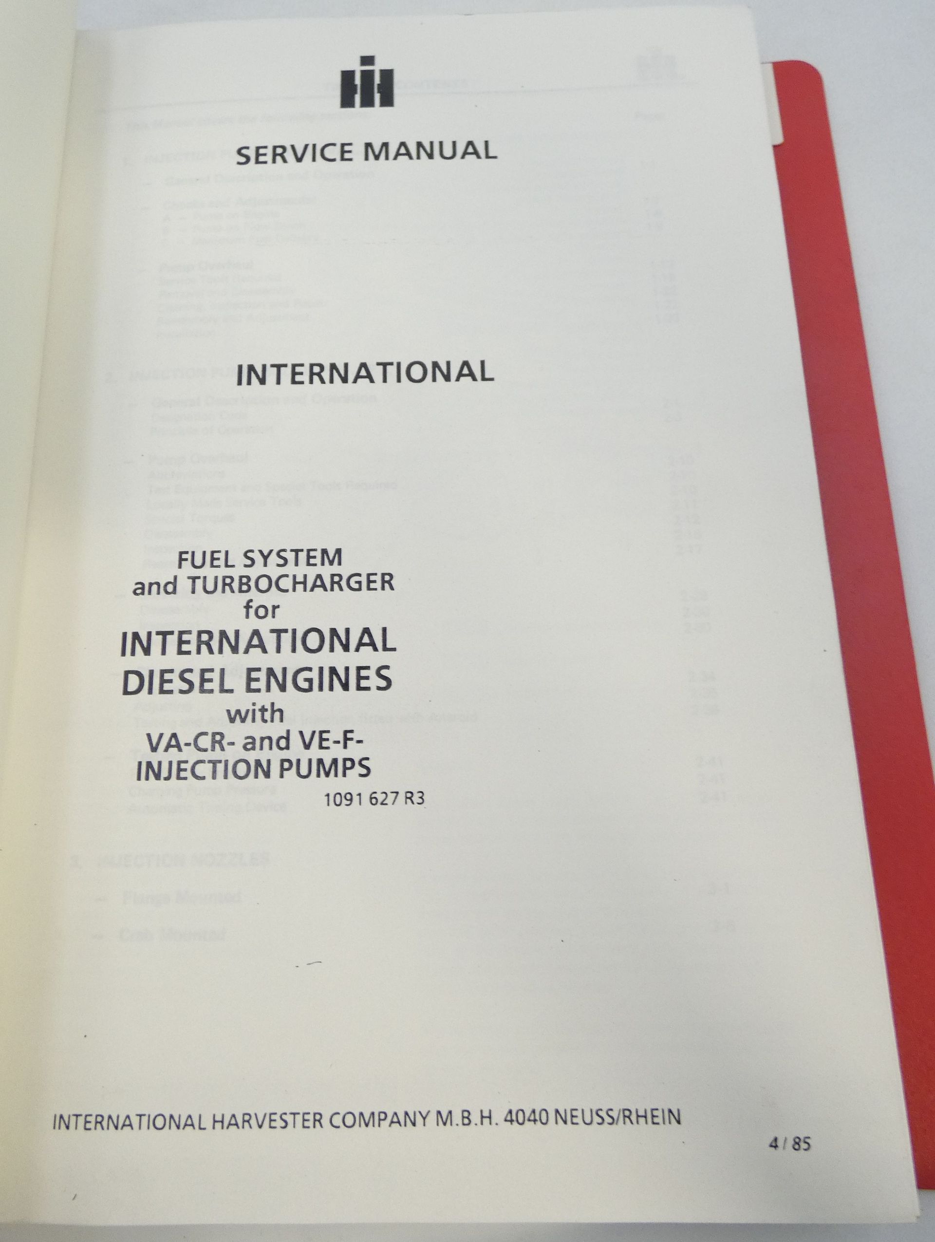 International dieselmotoren D-135, D-179, D-206, D-239, D-246, D-268, D-310, D-358, DT-239, DT-358, DT-402 werkstatthandbuch + International fuel system and turbocharger for international diesel engines with VA-CR and VE-F injection pumps