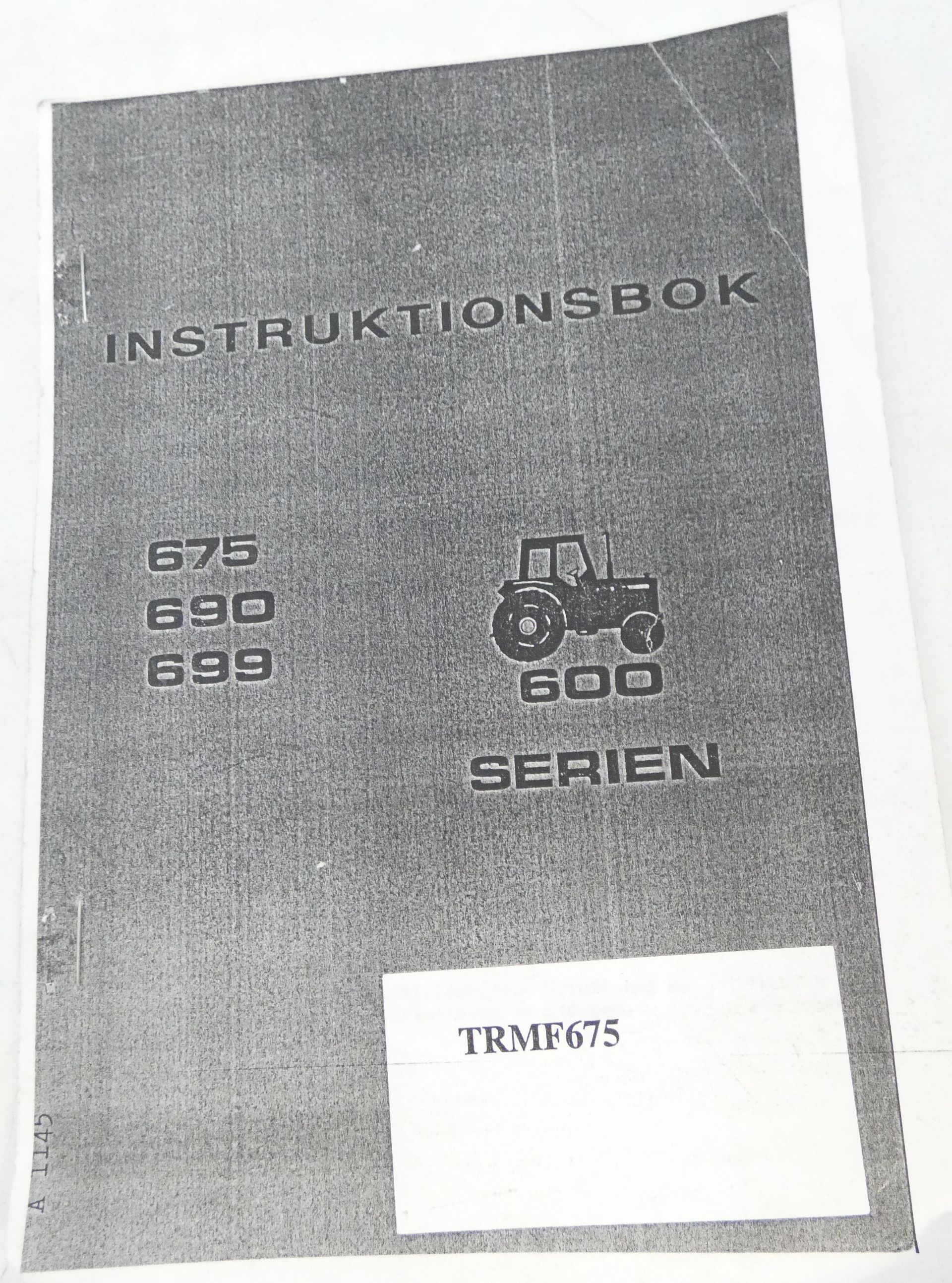 Massey Ferguson 675, 690, 699 instruktionsbok