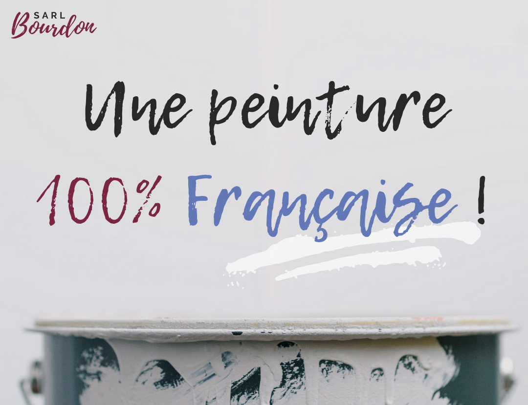 Peinture 100 % française.