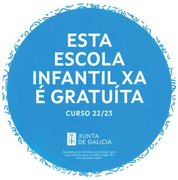 Círculo azul con el texto: «Esta guardería ya es gratuita» (en gallego). «Curso 22/23» y el logotipo de la Xunta de Galicia.