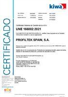 Certificado Kiwa para Profiltex España, SA, acreditando el cumplimiento de la norma UNE 166002:2021.
