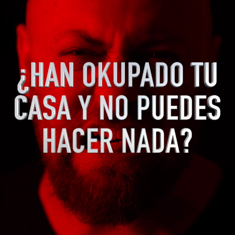 A man with a beard has the words han ocupado tu casa y no puedes hacer nada