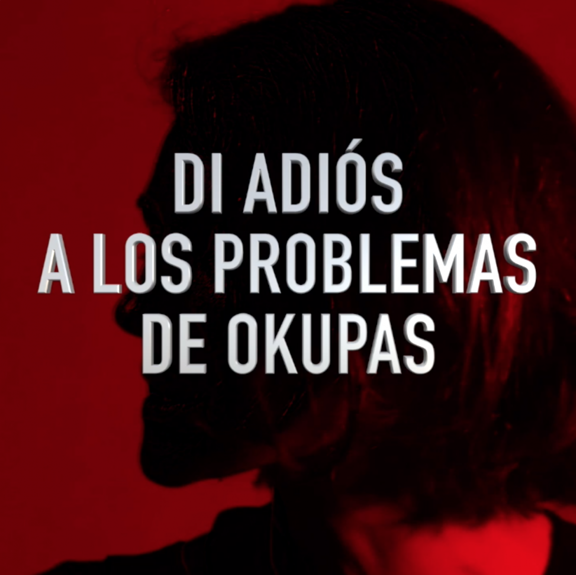 Una silueta de un hombre con las palabras adiós a los problemas de okupas