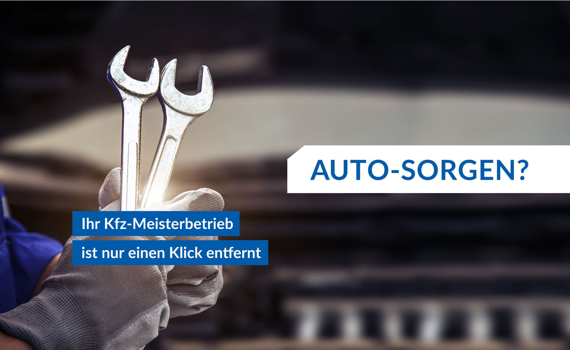 Auto-Sorgen? Ihr Kfz-Meisterbetrieb ist nur einen Klick entfernt