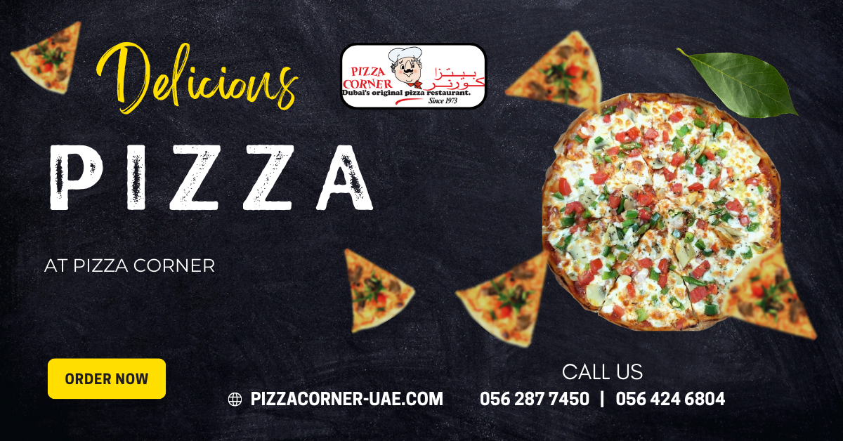 Pizza Corner, Bur Dubai & Al Seef