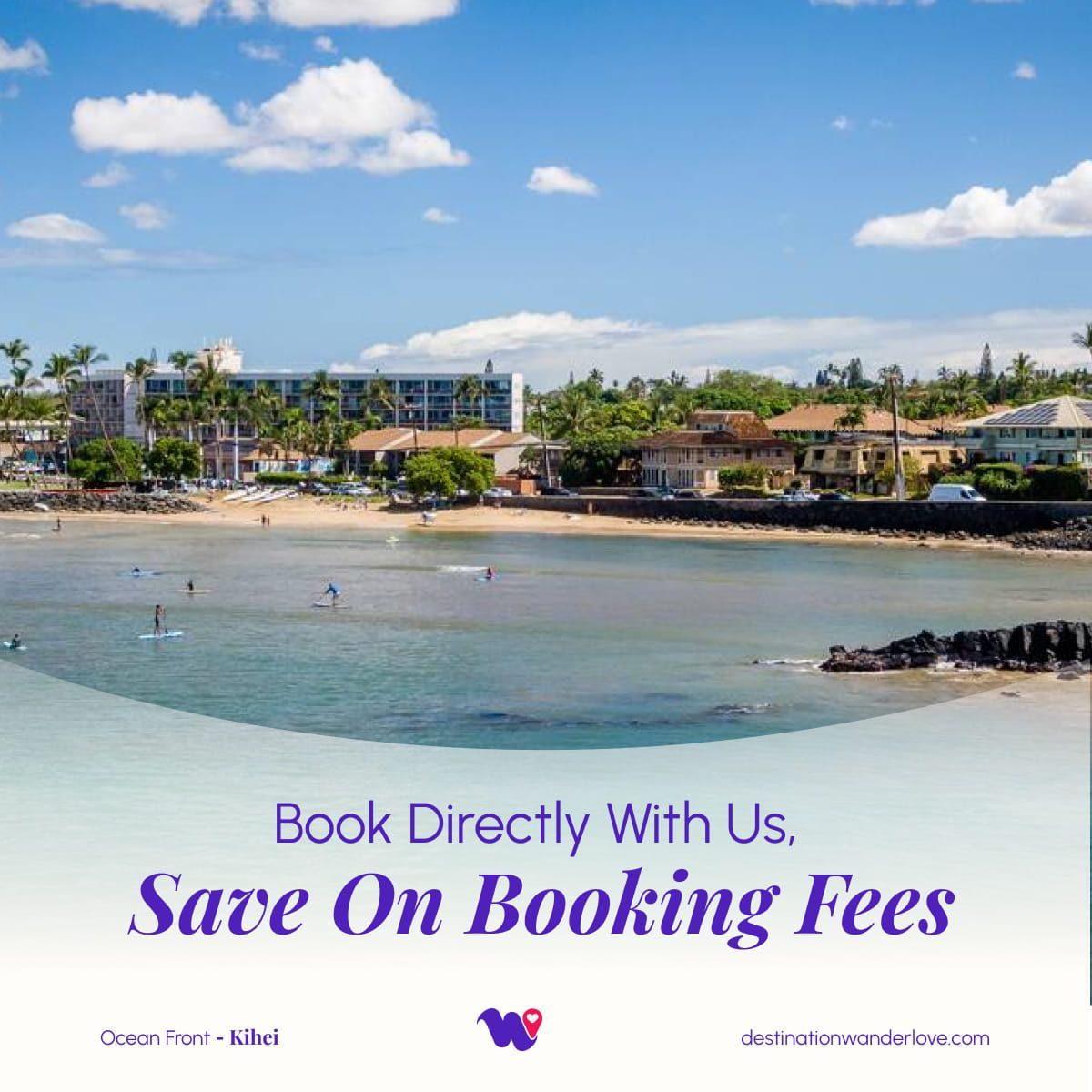 A poster that says book directly with us save on booking fees