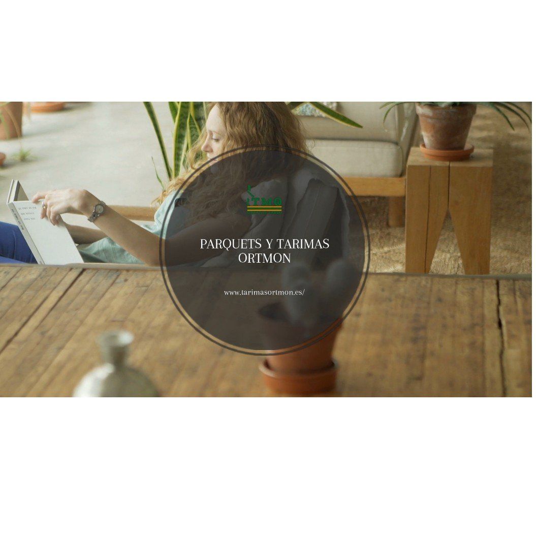PARQUETS Y TARIMAS ORTMON