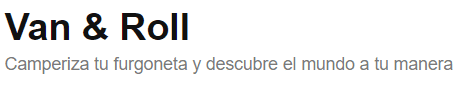 Van & Roll logo with tagline "Camperiza tu furgoneta y descubre el mundo a tu manera" in Spanish.
