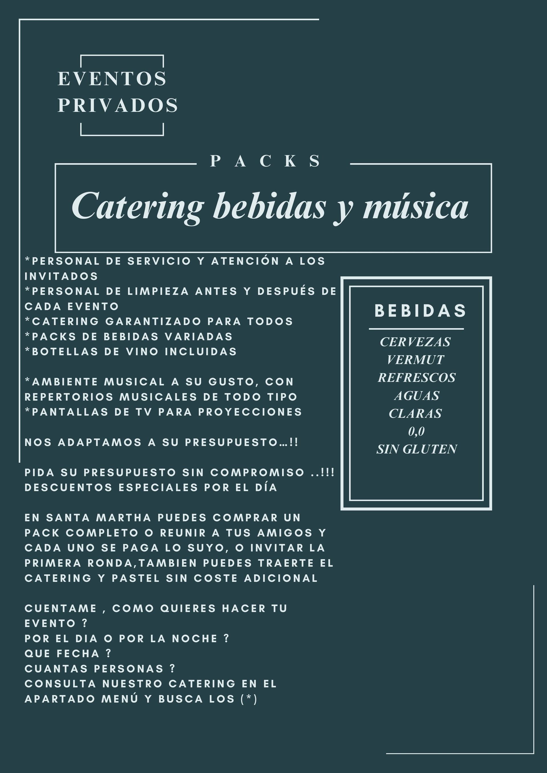 Volante para eventos privados, detallando paquetes de “Catering bebidas y música” y opciones de bebidas.