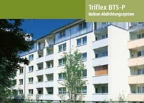 Prospekt öffnen - hier klicken Balkon Abdichtungssystem Triflex BTS-P