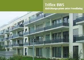 Prospekt öffnen - hier klicken Abdichtungssysteme unter Fremdbelägen Triflex BWS