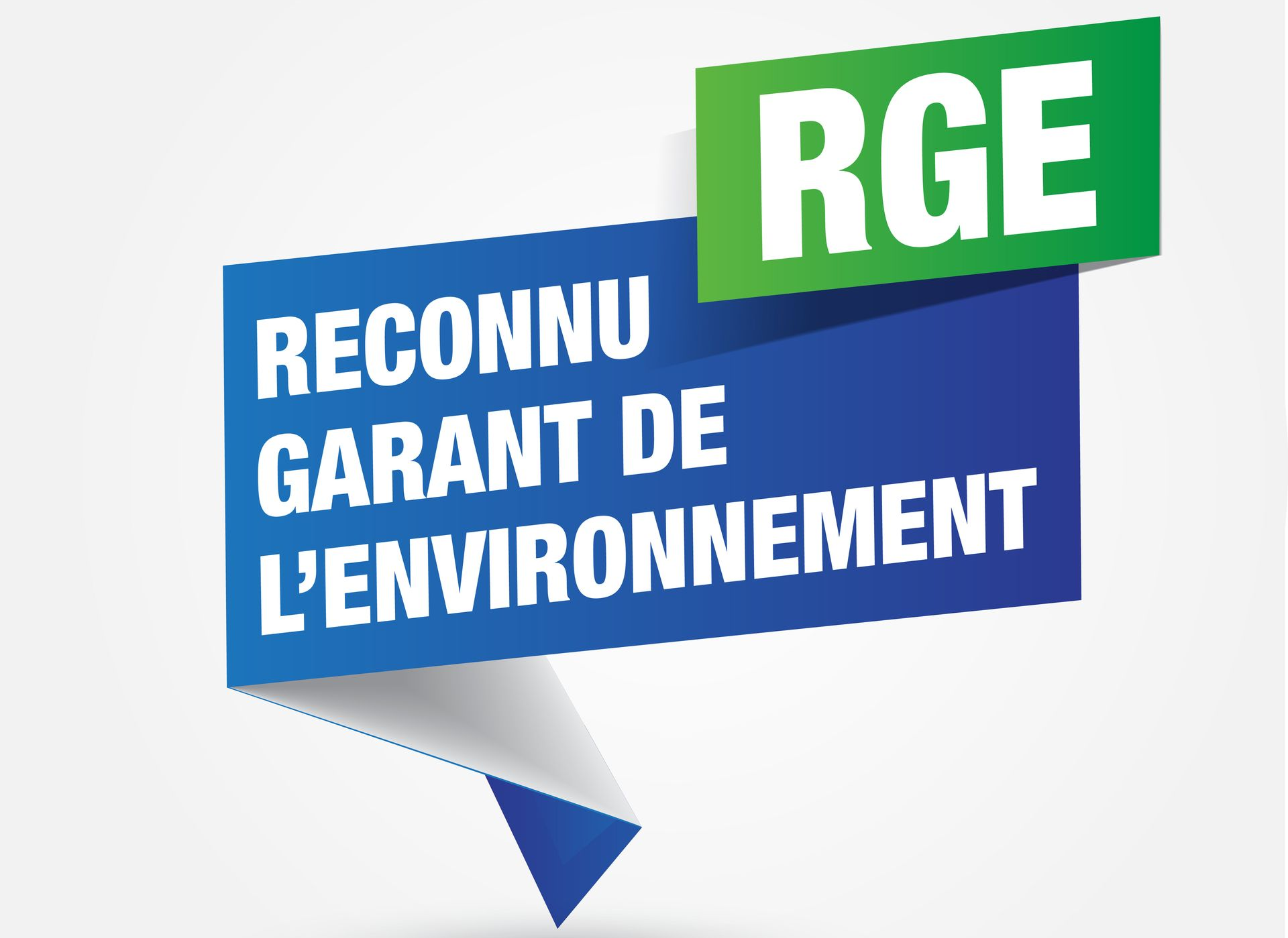 Une affiche notée RGE - Reconnu Garant de l'Environnement -