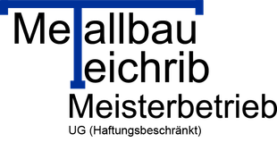 Metallbau Teichrib UG - Firmenlogo