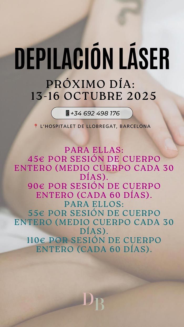Anuncio de depilación láser: Fechas del 13 al 16 de octubre de 2025. Precios para mujeres y hombres; cuerpo y medio cuerpo.