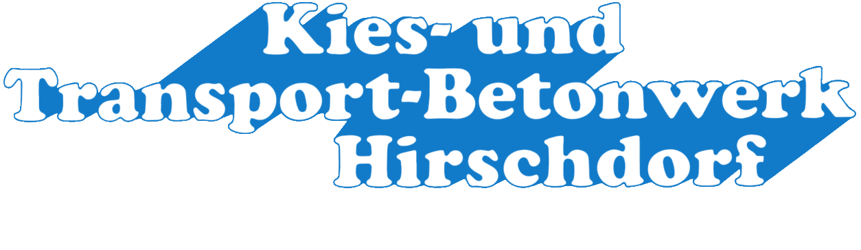 Kies- und Transport-Betonwerk Hirschdorf GmbH & Co.KG